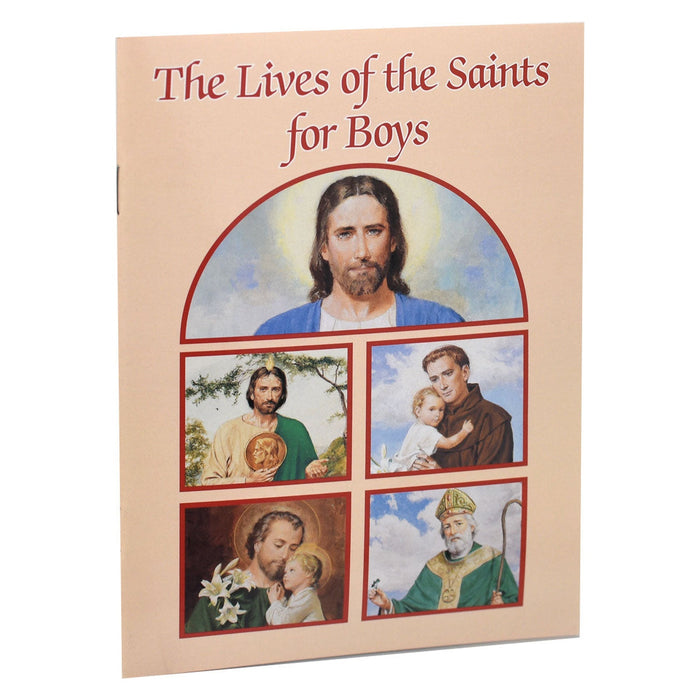 The Lives Of The Saints For Boys (Catholic Classics)