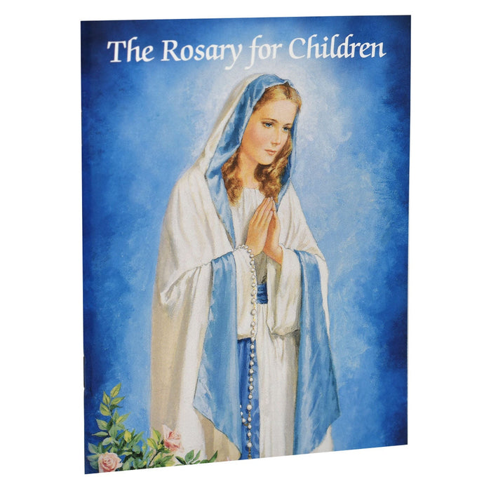 The Rosary For Children (Catholic Classics)
