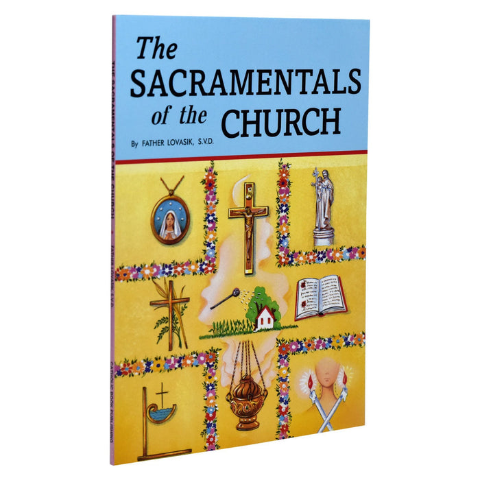 The Sacramentals Of The Church