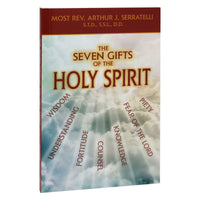 The Seven Gifts Of The Holy Spirit