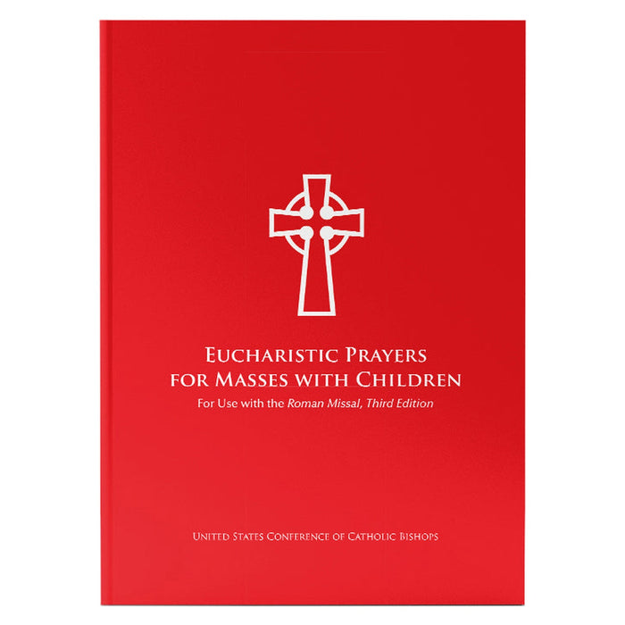 Eucharistic Prayers for Masses with Children