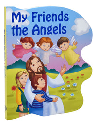 My Friends The Angels (St. Joseph Sparkle Book)