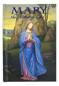 Mary The Mother Of God