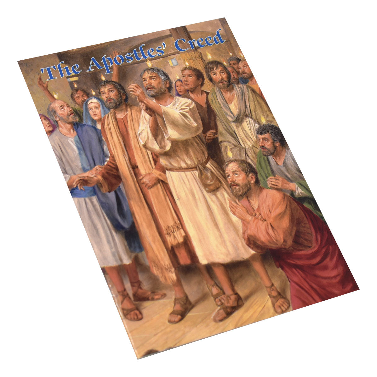 The Apostles' Creed (Catholic Classics)