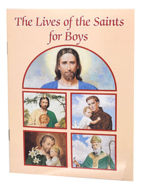 The Lives Of The Saints For Boys (Catholic Classics)