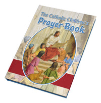 The Catholic Children's Prayer Book