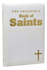 The Children's Book Of Saints - White Gift Edition