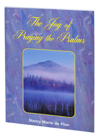 Joy Of Praying The Psalms