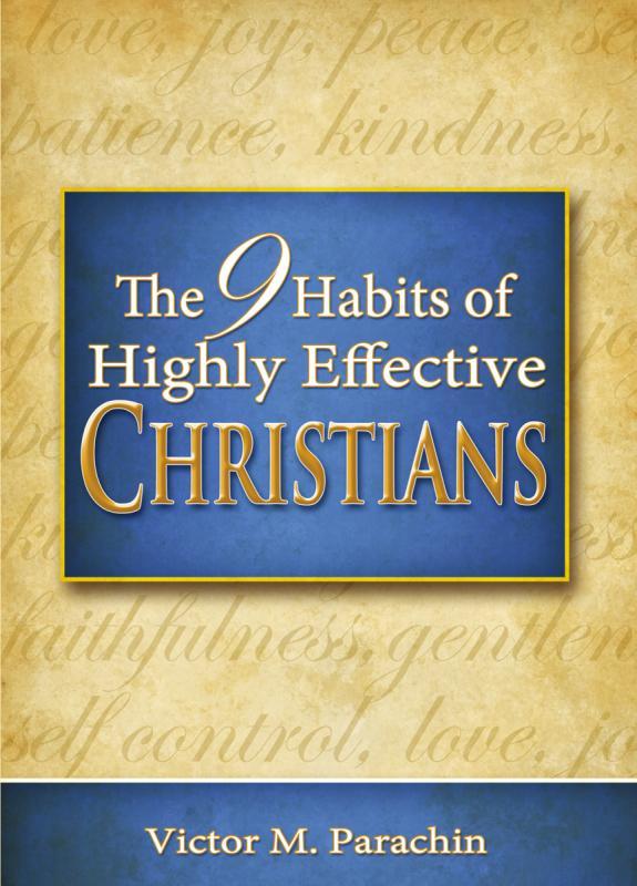 Nine Habits Of Highly Effective Christians