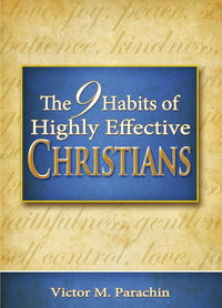 Nine Habits Of Highly Effective Christians